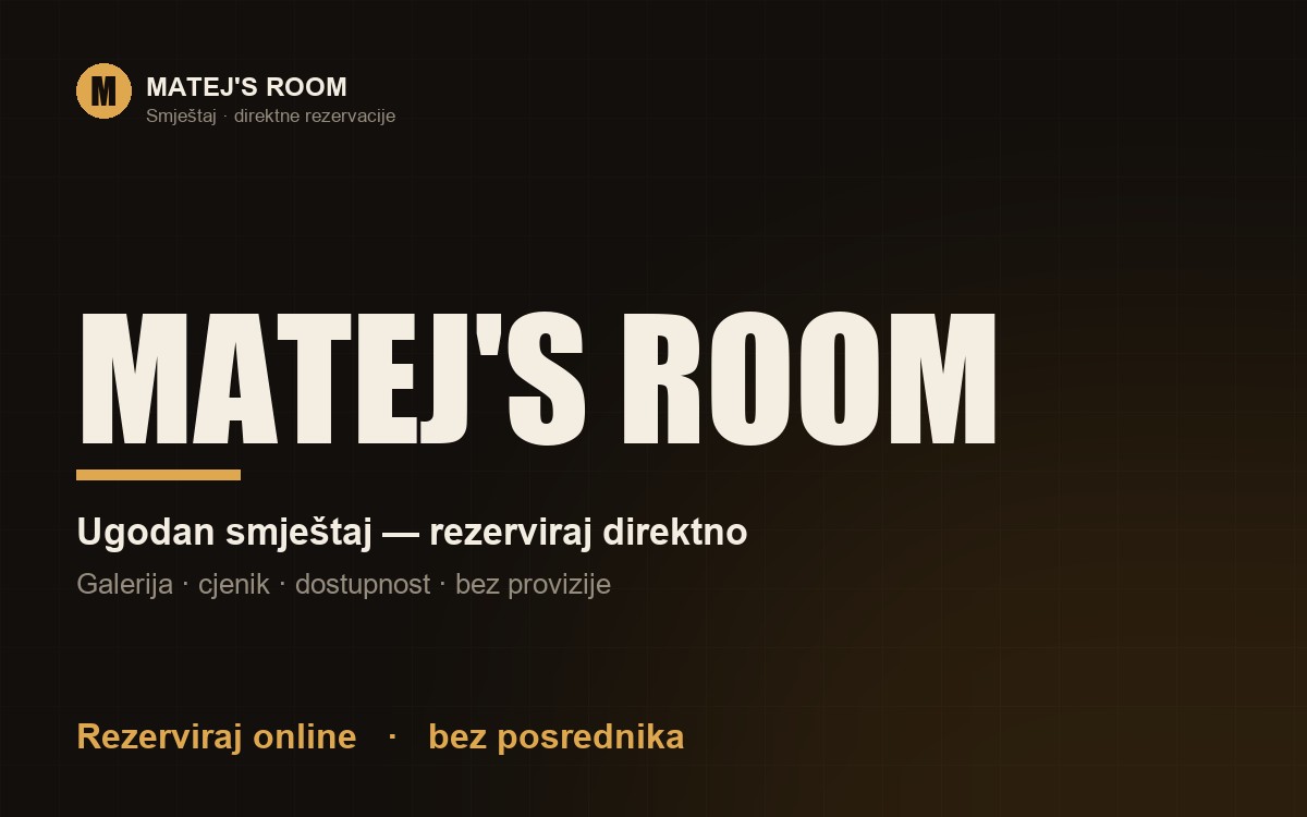 Matej's Room — web stranica za smještaj i direktne rezervacije
